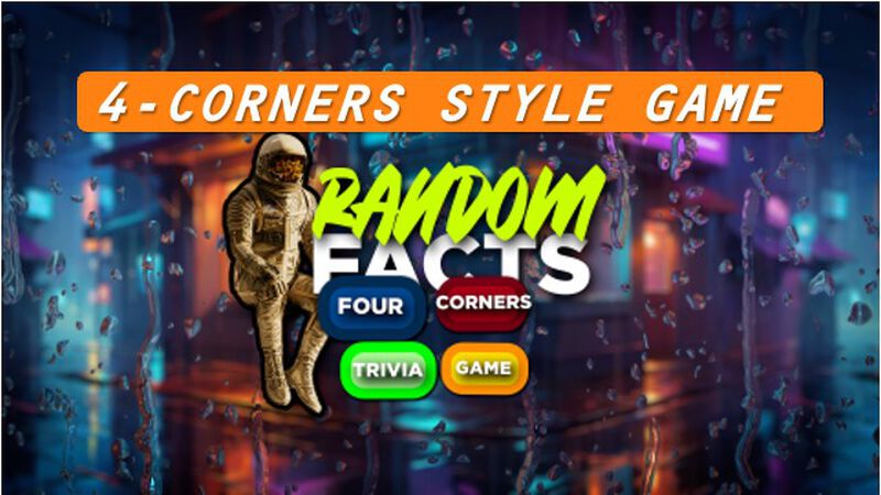 Random Facts - Four Corners Trivia Game